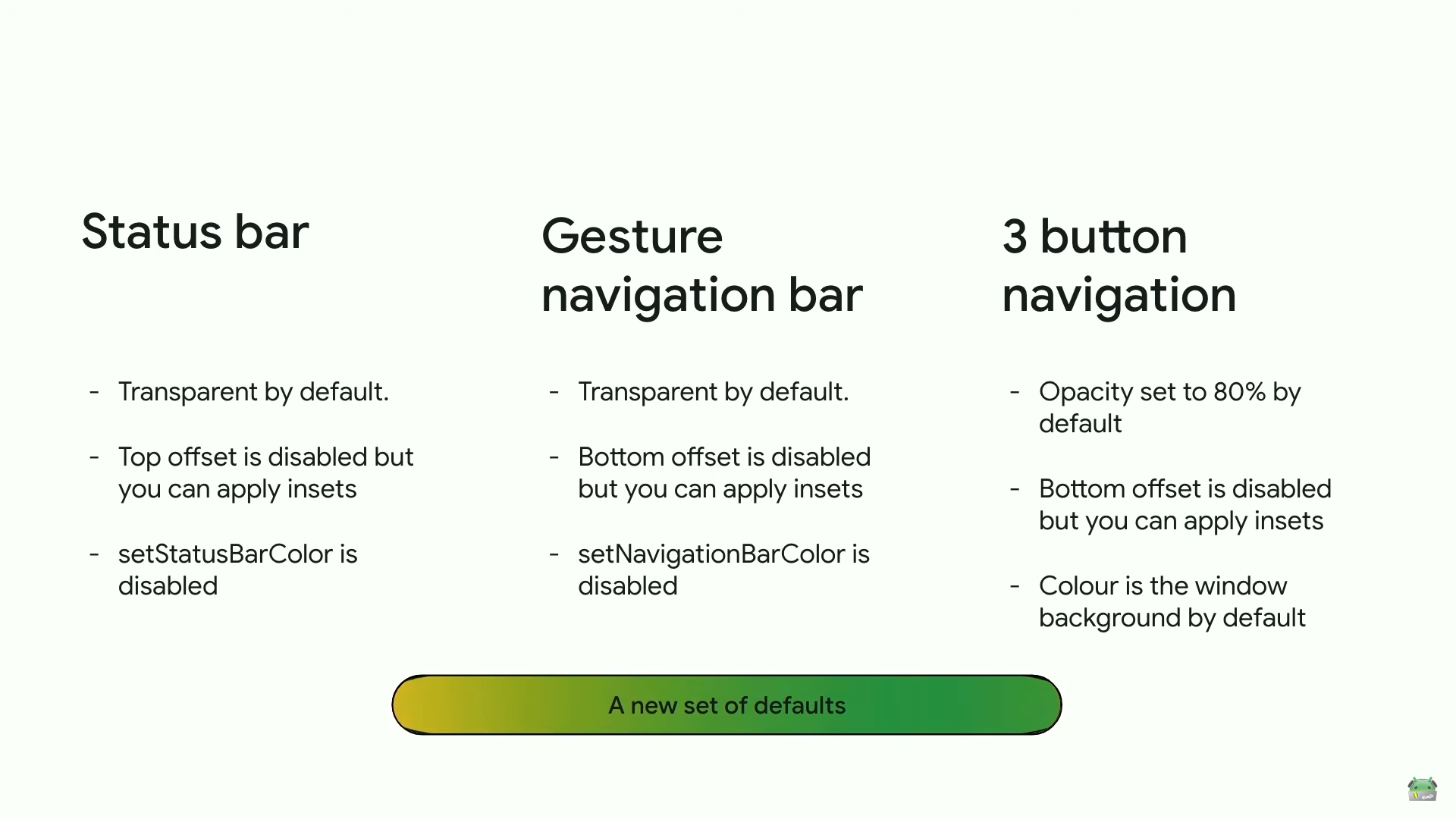 Diagram showing Android 15 edge to edge defaults for the status bar, gesture navigation bar, and three button navigation bar, including transparency, inset handling, and color behavior.