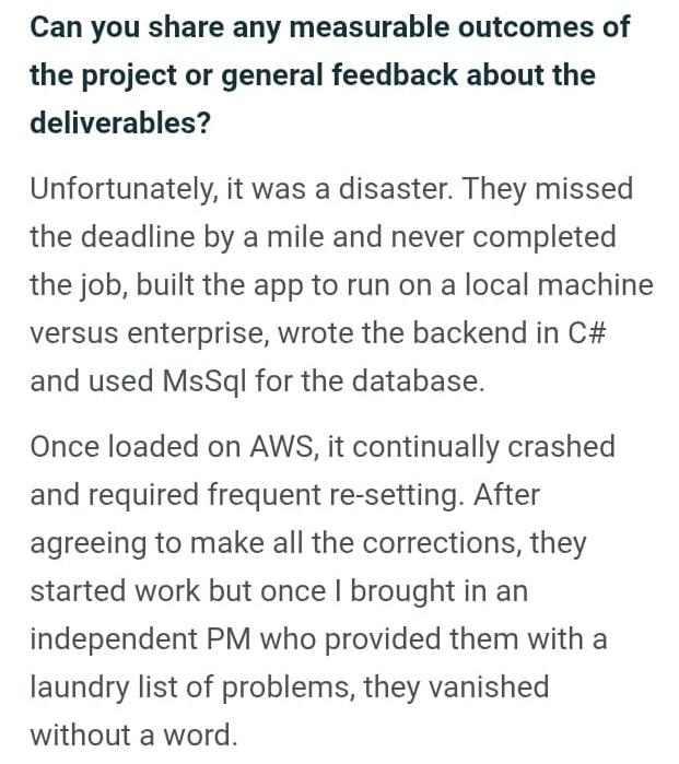 Client review describing a delayed software development project that missed deadlines, crashed after AWS deployment, and was abandoned before completion.